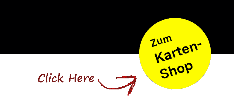 Kartenshop - hier geht es zum Shop